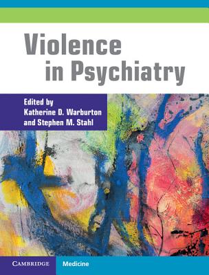Violence in Psychiatry - Katherine D. Warburton
