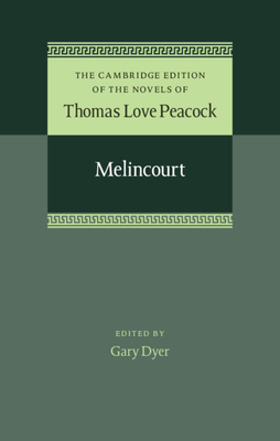Melincourt - Thomas Love Peacock