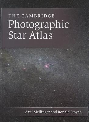 The Cambridge Photographic Star Atlas - Axel Mellinger