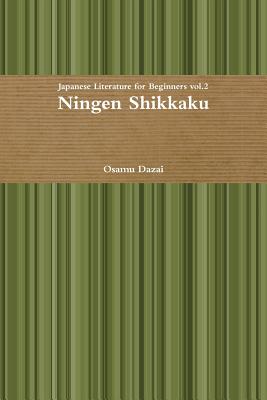 Ningen Shikkaku - Osamu Dazai