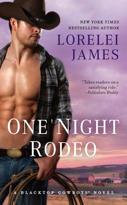 One Night Rodeo - Lorelei James