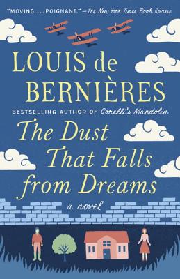 The Dust That Falls from Dreams - Louis De Bernieres