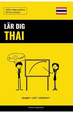 Poza produsului L�r dig Thai - Snabbt / L�tt / Effektivt: 2000 viktiga ordlistor - Pinhok Languages