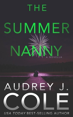 The Summer Nanny: An Emerald City Thriller Novella - Audrey J. Cole