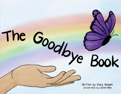 The Goodbye Book - Ruby Kalyani