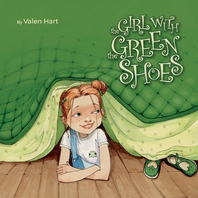The Girl with the Green Shoes - Valen Hart