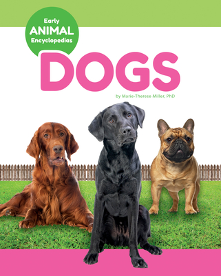 Dogs - Miller Marie-therese Phd