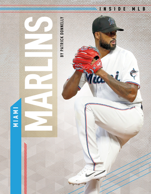 Coperta cărții 'Miami Marlins - Patrick Donnelly'