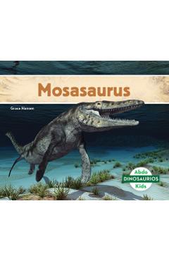 Coperta cărții 'Mosasaurus (Mosasaurus) - Grace Hansen'