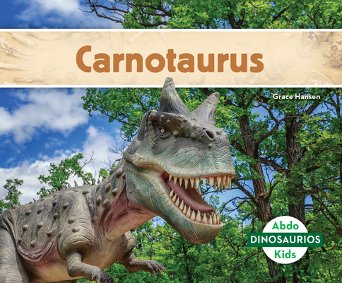 Carnotaurus (Carnotaurus) - Grace Hansen