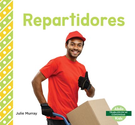 Repartidores (Delivery Drivers) - Julie Murray