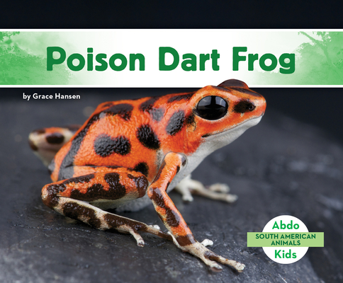 Poison Dart Frog - Grace Hansen