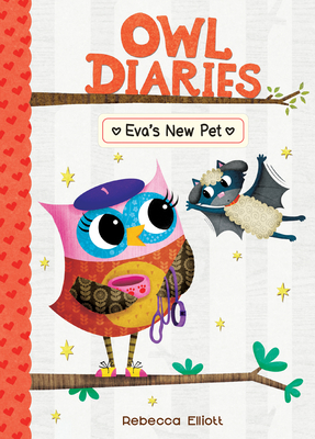 Eva's New Pet: #15 - Rebecca Elliott