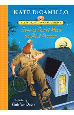Coperta cărții 'Francine Poulet Meets the Ghost Raccoon: #2 - Kate Dicamillo'