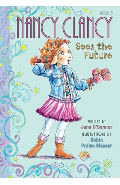 Coperta cărții 'Nancy Clancy Sees the Future: #3 - Jane O'connor'