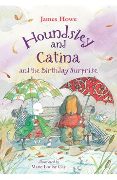 Coperta cărții 'Houndsley and Catina and the Birthday Surprise - James Howe'