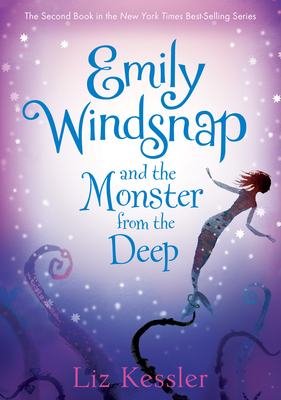 Emily Windsnap and the Monster from the Deep: #2 - Liz Kessler