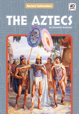 The Aztecs - Elizabeth Andrews
