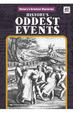 Coperta cărții 'History's Oddest Events - Grace Hansen'