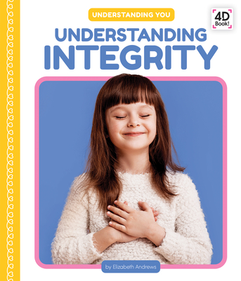 Understanding Integrity - Elizabeth Andrews