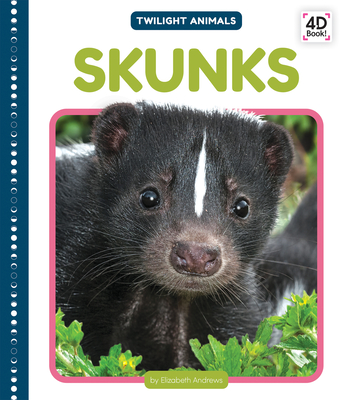 Skunks - Elizabeth Andrews