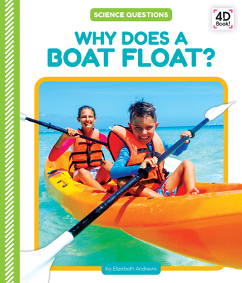 Coperta cărții 'Why Does a Boat Float? - Elizabeth Andrews'