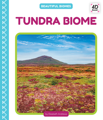 Tundra Biome - Elizabeth Andrews