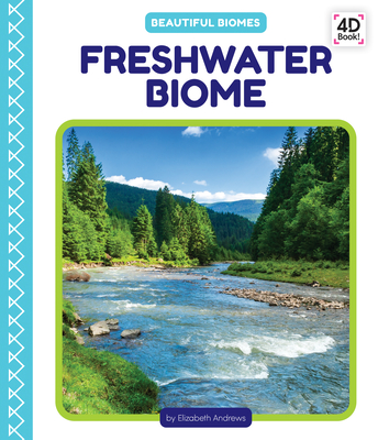 Coperta cărții 'Freshwater Biome - Elizabeth Andrews'