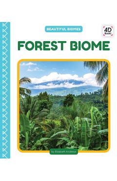 Coperta cărții 'Forest Biome - Elizabeth Andrews'