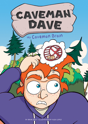 My Caveman Brain: #5 - Brian Daly