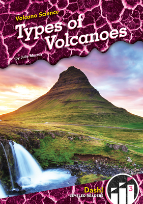 Coperta cărții 'Types of Volcanoes - Julie Murray'