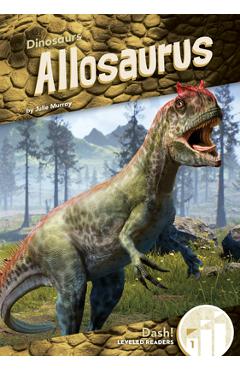 Coperta cărții 'Allosaurus - Julie Murray'