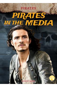 Coperta cărții 'Pirates in the Media - Kenny Abdo'