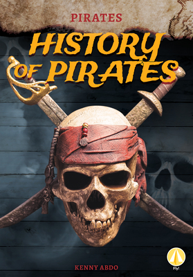History of Pirates - Kenny Abdo