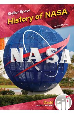 Coperta cărții 'History of NASA - Julie Murray'