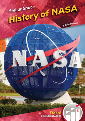 Coperta cărții 'History of NASA - Julie Murray'