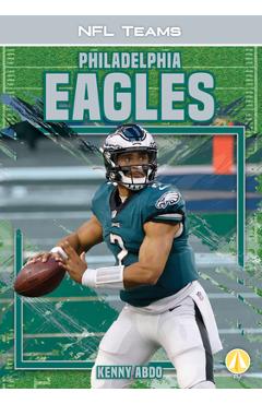 Coperta cărții 'Philadelphia Eagles - Kenny Abdo'