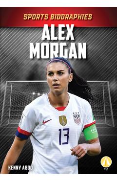 Coperta cărții 'Alex Morgan - Kenny Abdo'