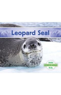 Coperta cărții 'Leopard Seal - Grace Hansen'