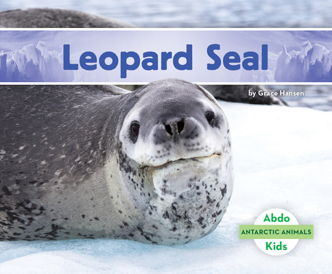 Coperta cărții 'Leopard Seal - Grace Hansen'