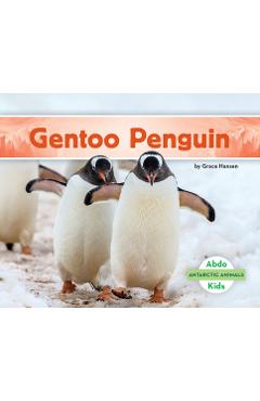 Coperta cărții 'Gentoo Penguin - Grace Hansen'