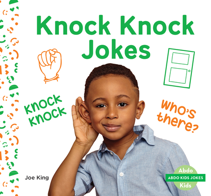 Knock Knock Jokes - Joe King