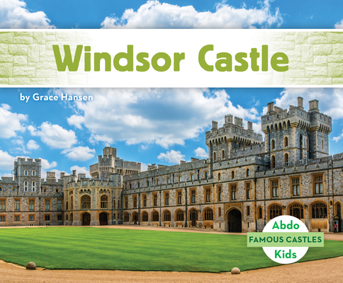 Windsor Castle - Grace Hansen