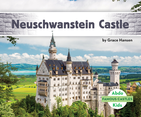 Neuschwanstein Castle - Grace Hansen