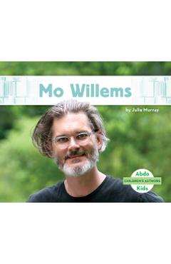 Coperta cărții 'Mo Willems - Julie Murray'