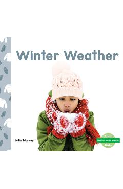 Coperta cărții 'Winter Weather - Julie Murray'