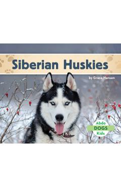 Coperta cărții 'Siberian Huskies - Grace Hansen'