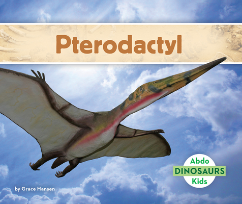 Coperta cărții 'Pterodactyl - Grace Hansen'