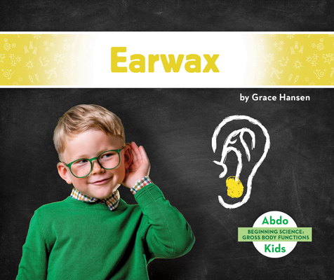 Earwax - Grace Hansen