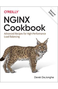 Coperta cărții 'Nginx Cookbook: Advanced Recipes for High-Performance Load Balancing - Derek Dejonghe'